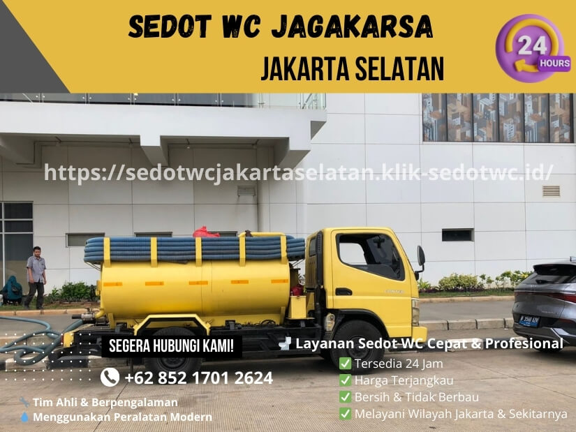 Jasa Sedot WC Jagakarsa, Jakarta Selatan: Layanan Cepat, Harga Terjangkau, dan Tim Profesional